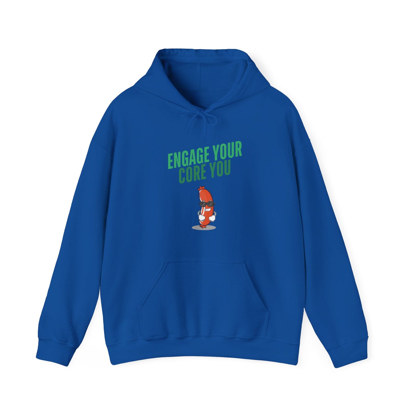 Unisex Hooded Sweatshirt - "Engage Your Core You"