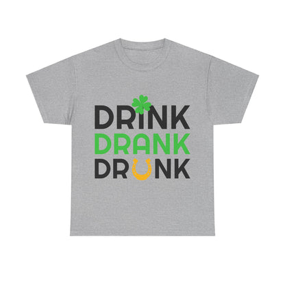 St. Patrick's Day Fun Unisex Tee - Drink Drank Drunk Design