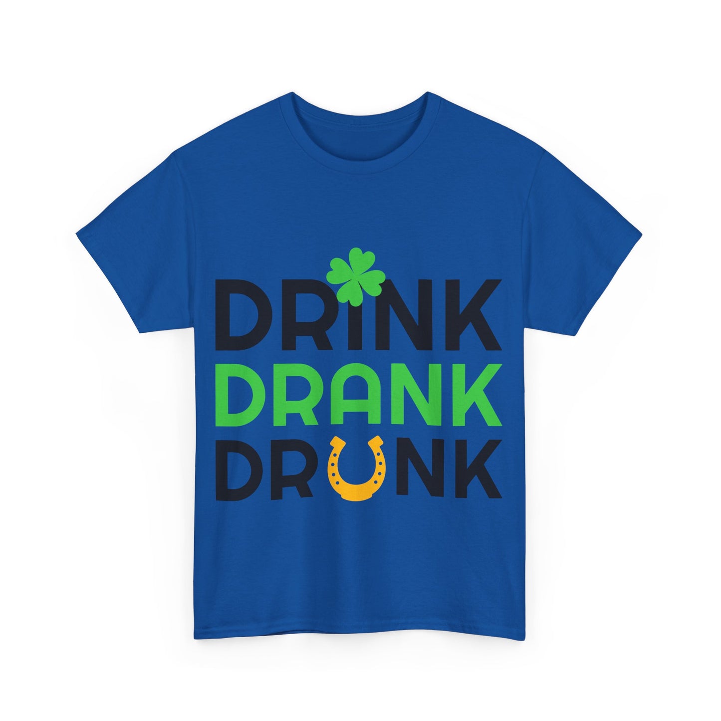 St. Patrick's Day Fun Unisex Tee - Drink Drank Drunk Design