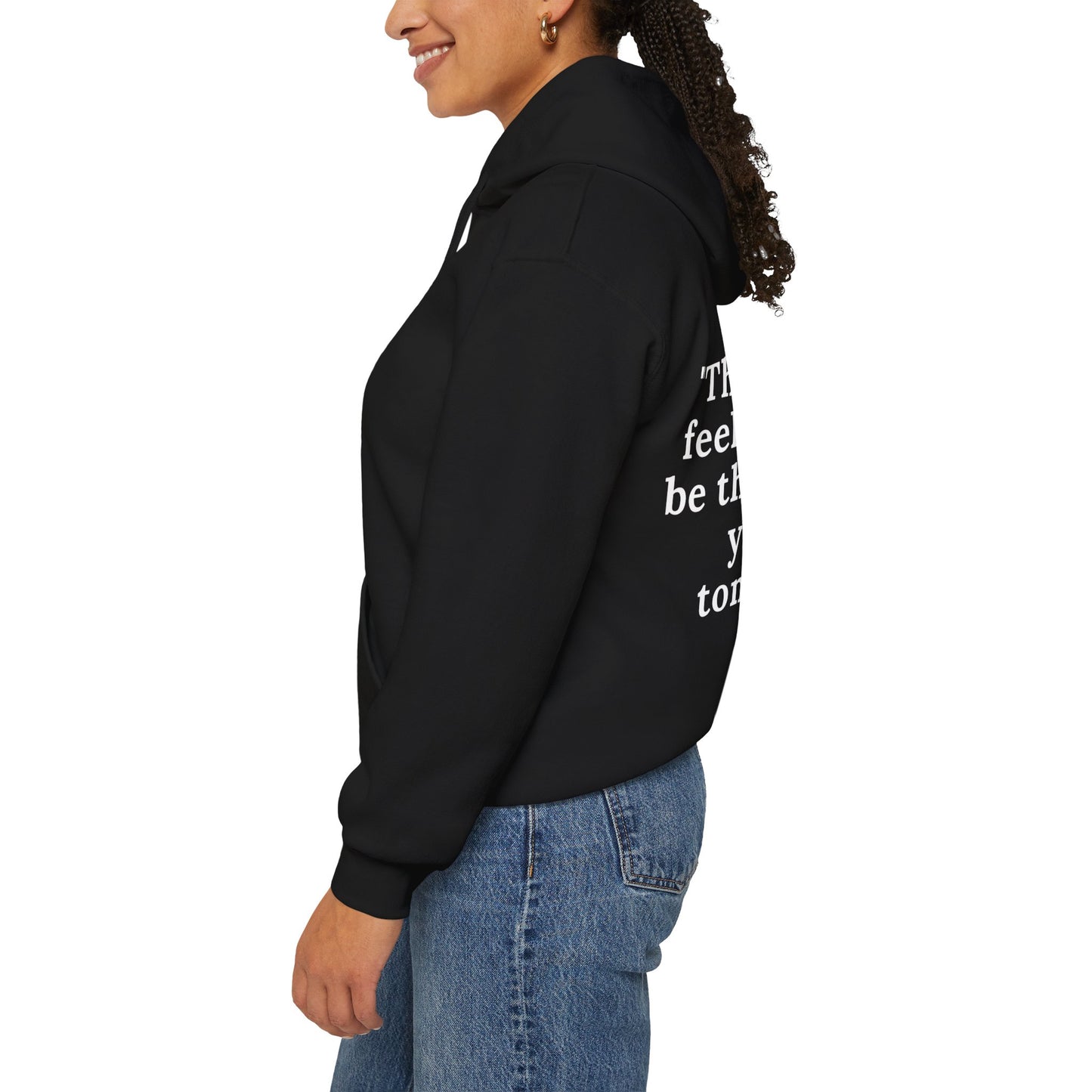 Inspirational Quote Hoodie - Unisex Heavy Blend™ Sweatshirt