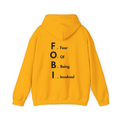 F.O.B.I. Unisex Heavy Blend™ Hooded Sweatshirt - Fear Of Being Involved, Cozy Casual Wear