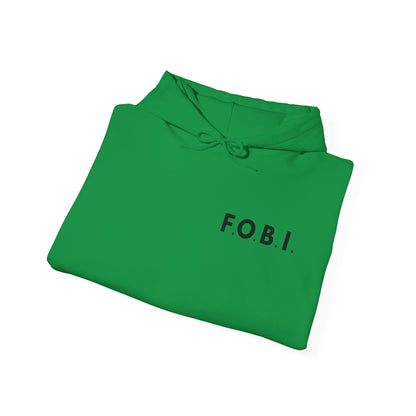 F.O.B.I. Unisex Heavy Blend™ Hooded Sweatshirt - Fear Of Being Involved, Cozy Casual Wear